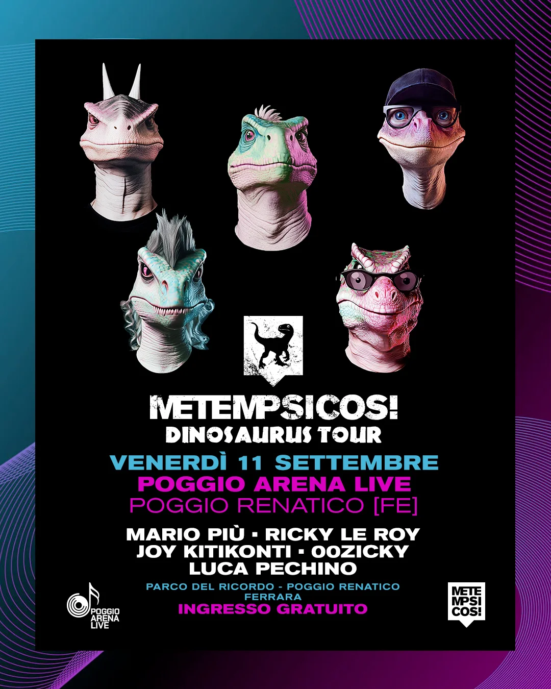 Metempsicosi Dinosaurus Tour al Poggio Arena Live 2026